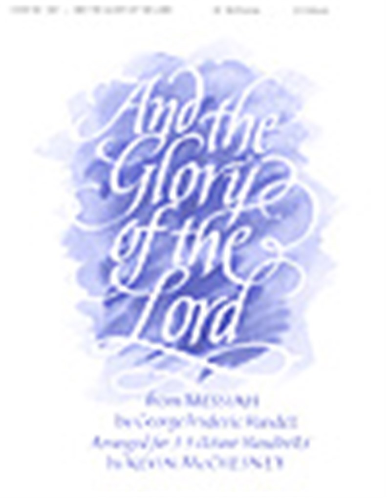 And the Glory of the Lord